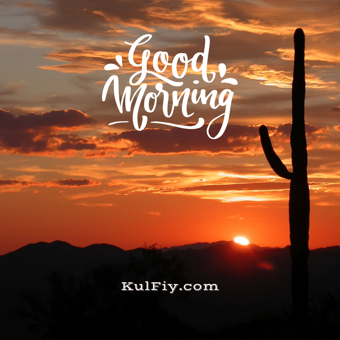 Arizona good morning images