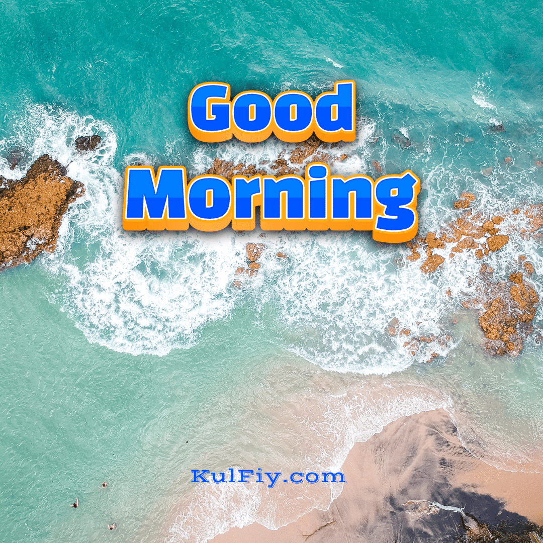 Beautiful beach good morning images