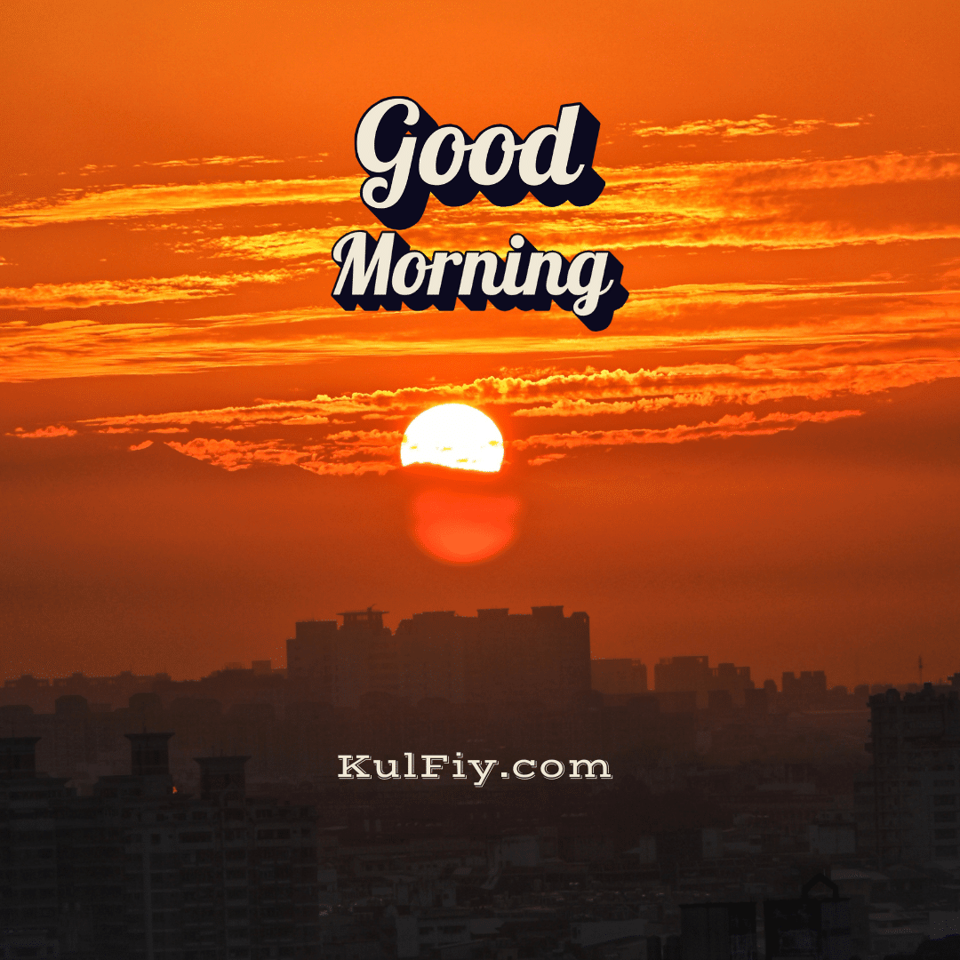 Beautiful good morning sunrise good morning images