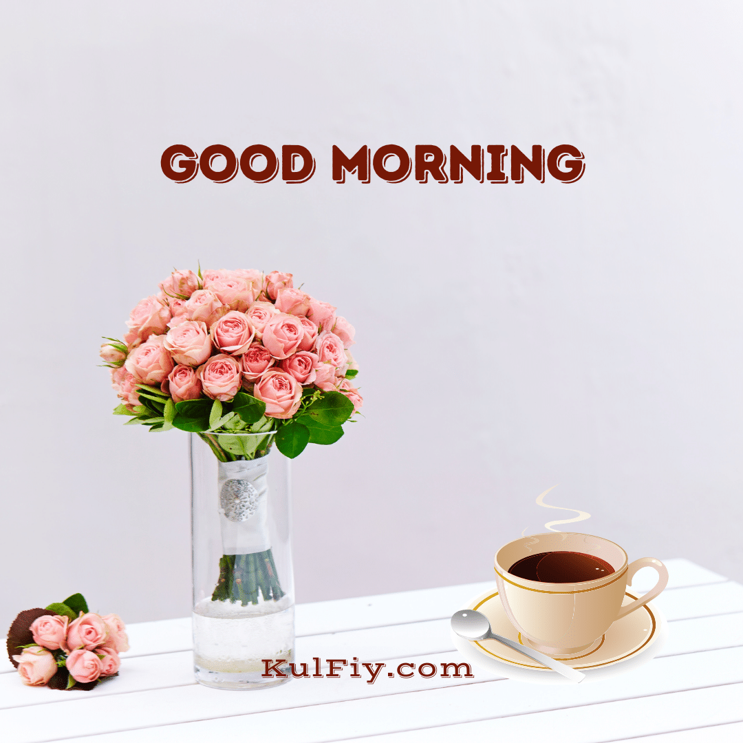 Flower vase tea good morning images