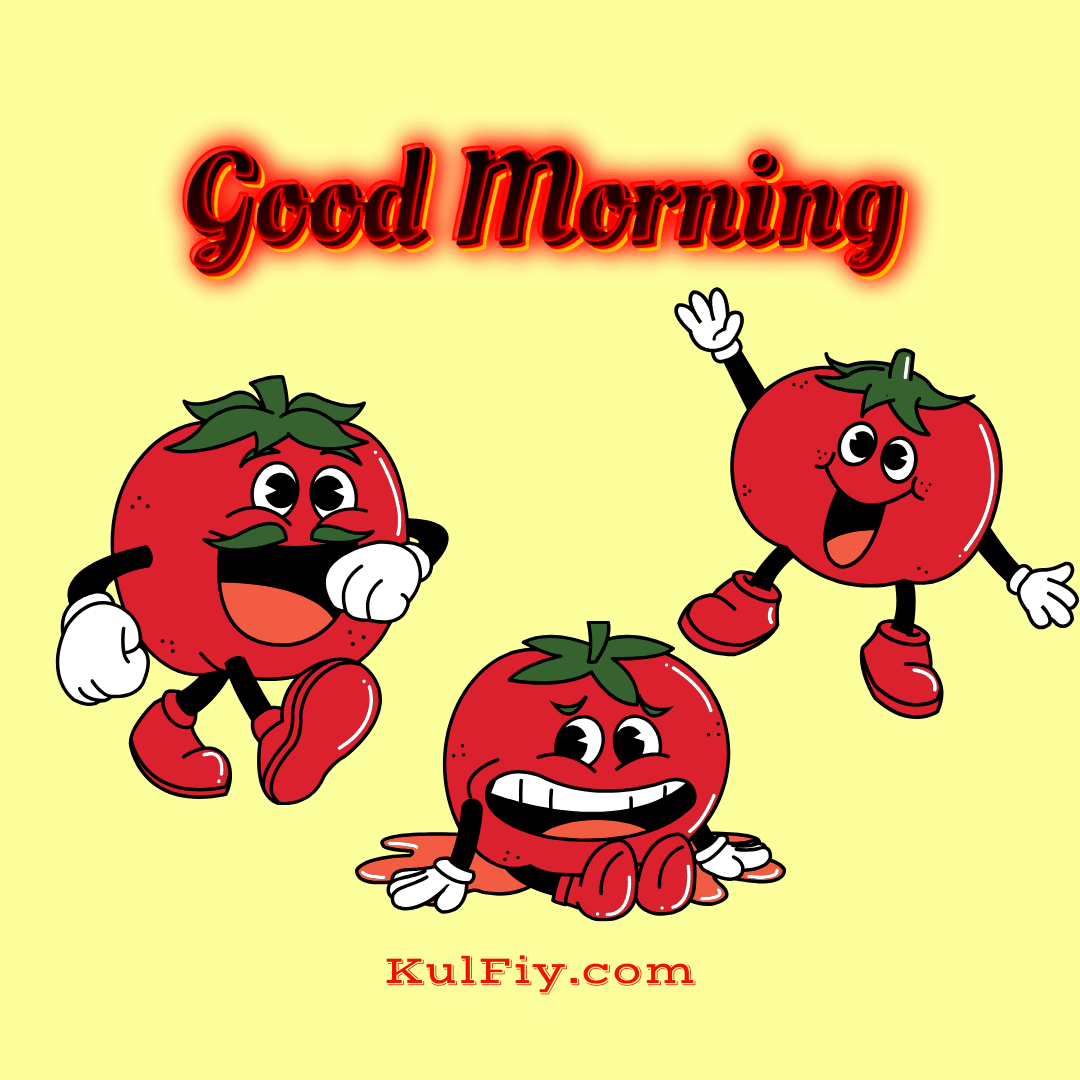 Funny tomato good morning images
