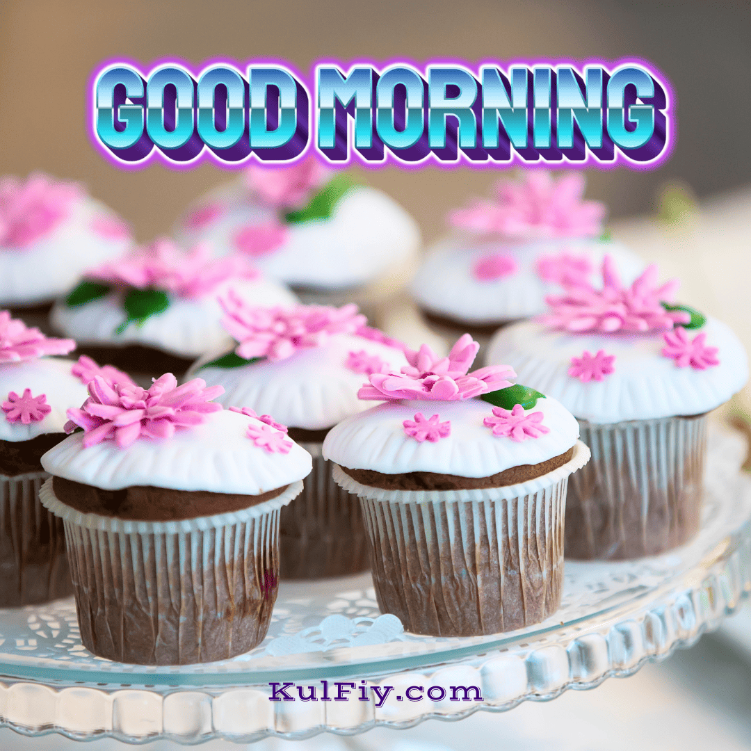 Good morning images with cupcake