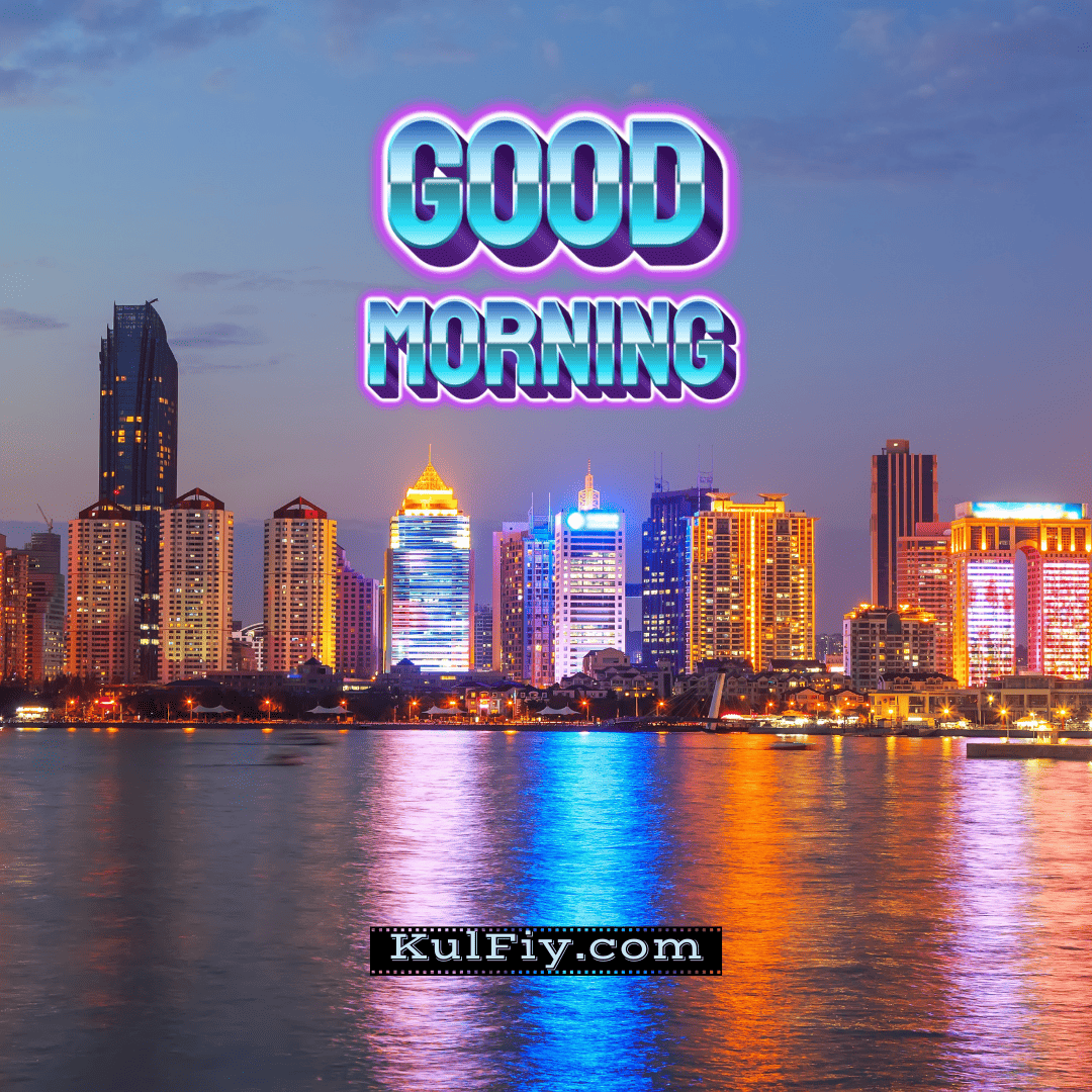 Good morning images with lighting