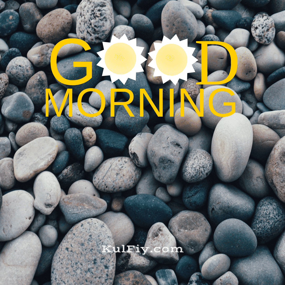 Good morning images with stone background