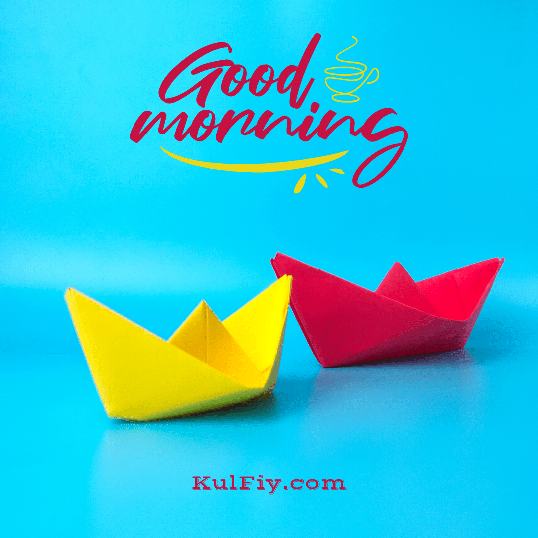 Paper boat good morning images