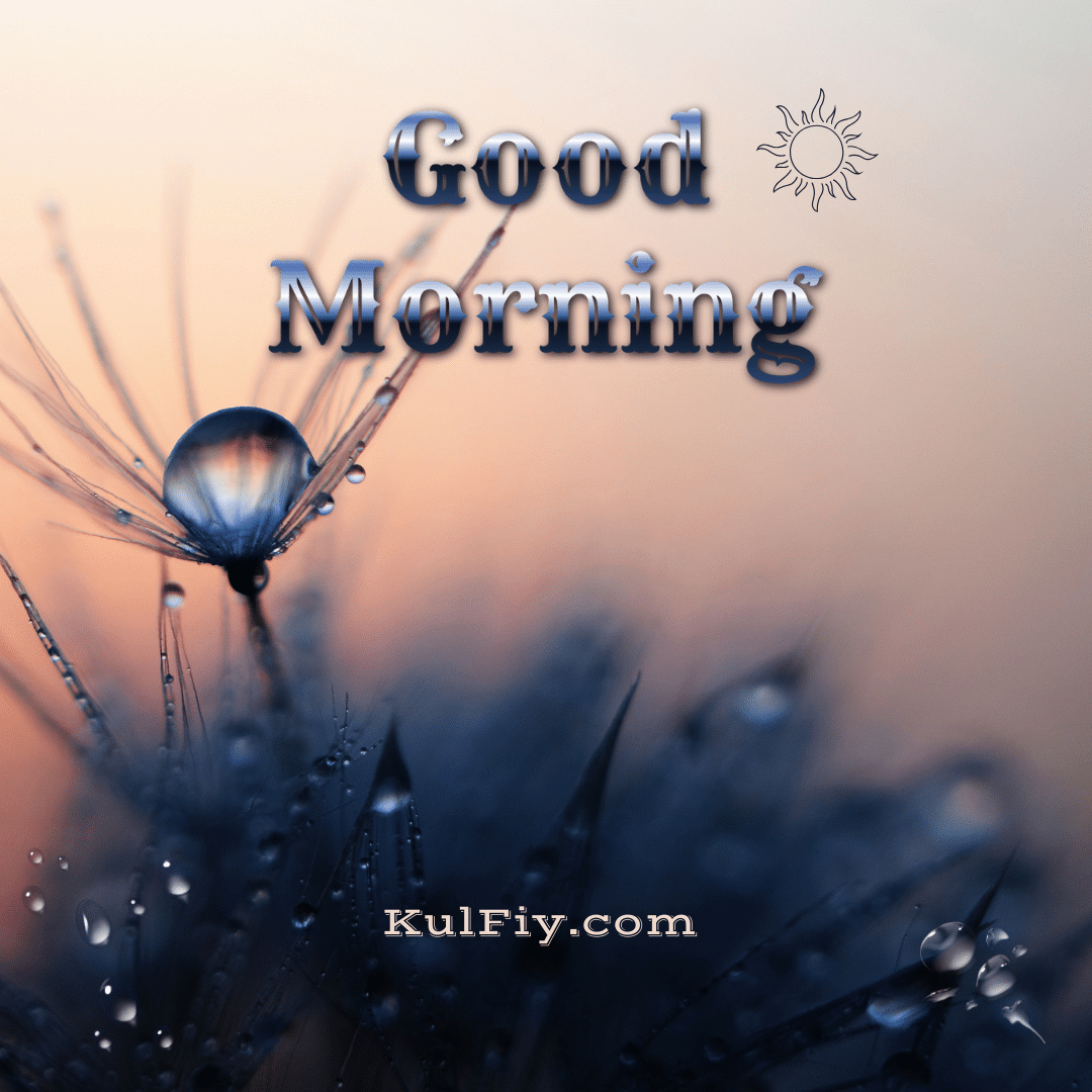 Raindrops good morning images