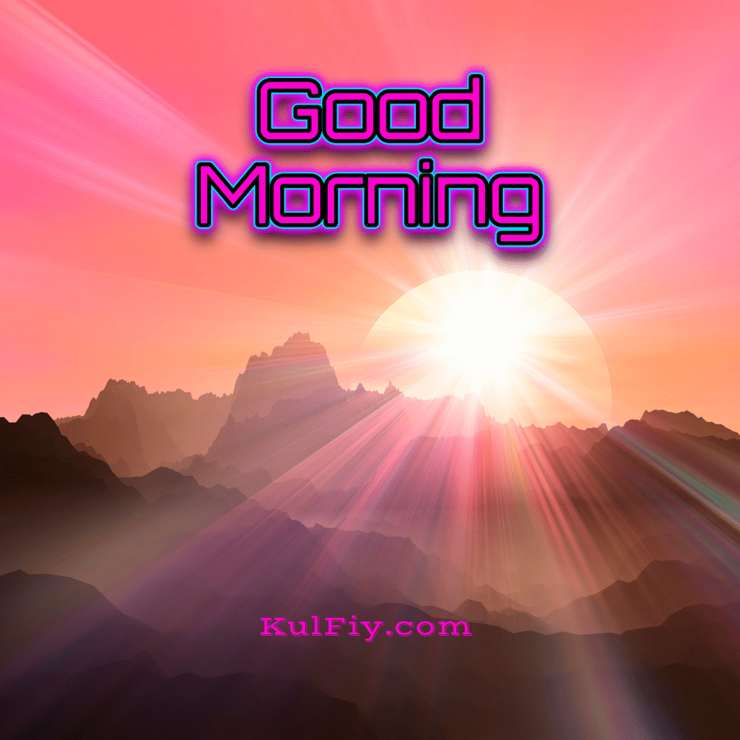 Sunrise good morning images with sun rays