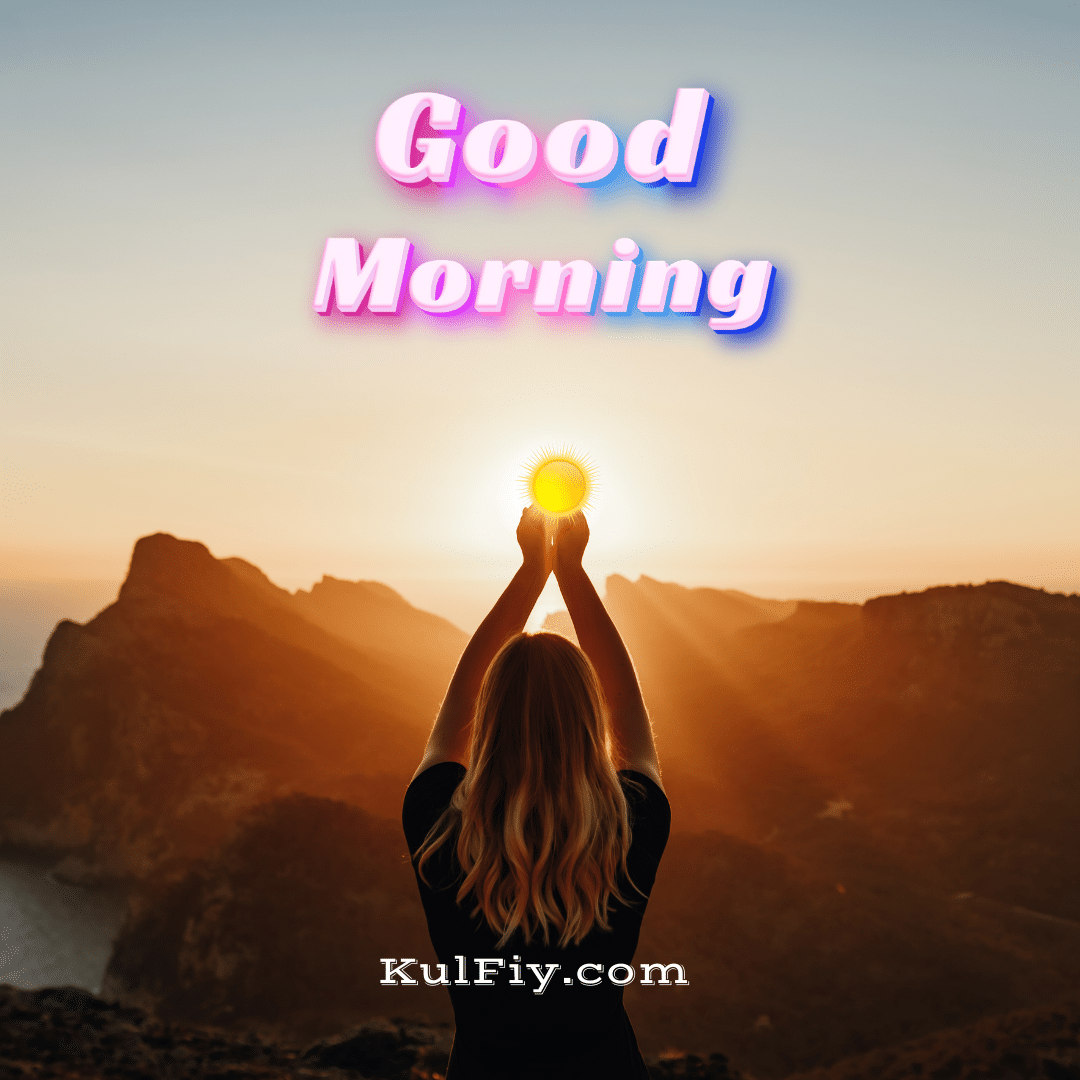 Sunrise over girl hand good morning images